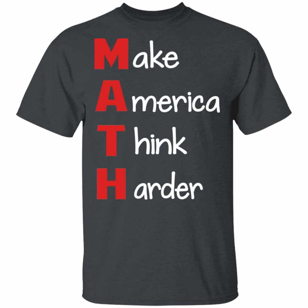 Make America Think Harder Shirt, Hoodie, Tank