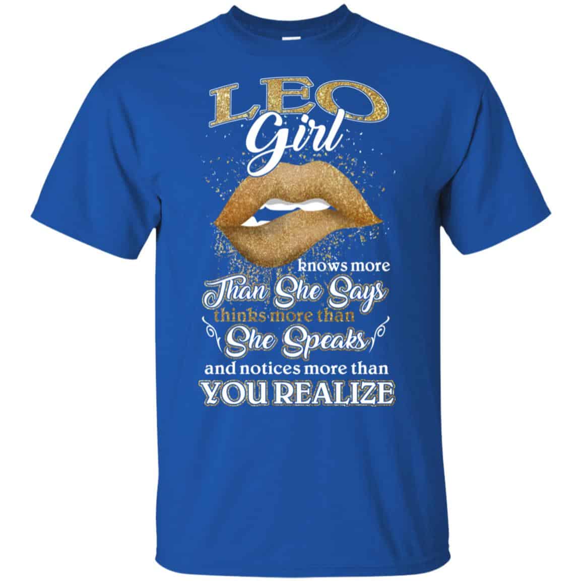 Leo Girl Knows More Than She Says Zodiac Birthday T-Shirts, Hoodie, Tank