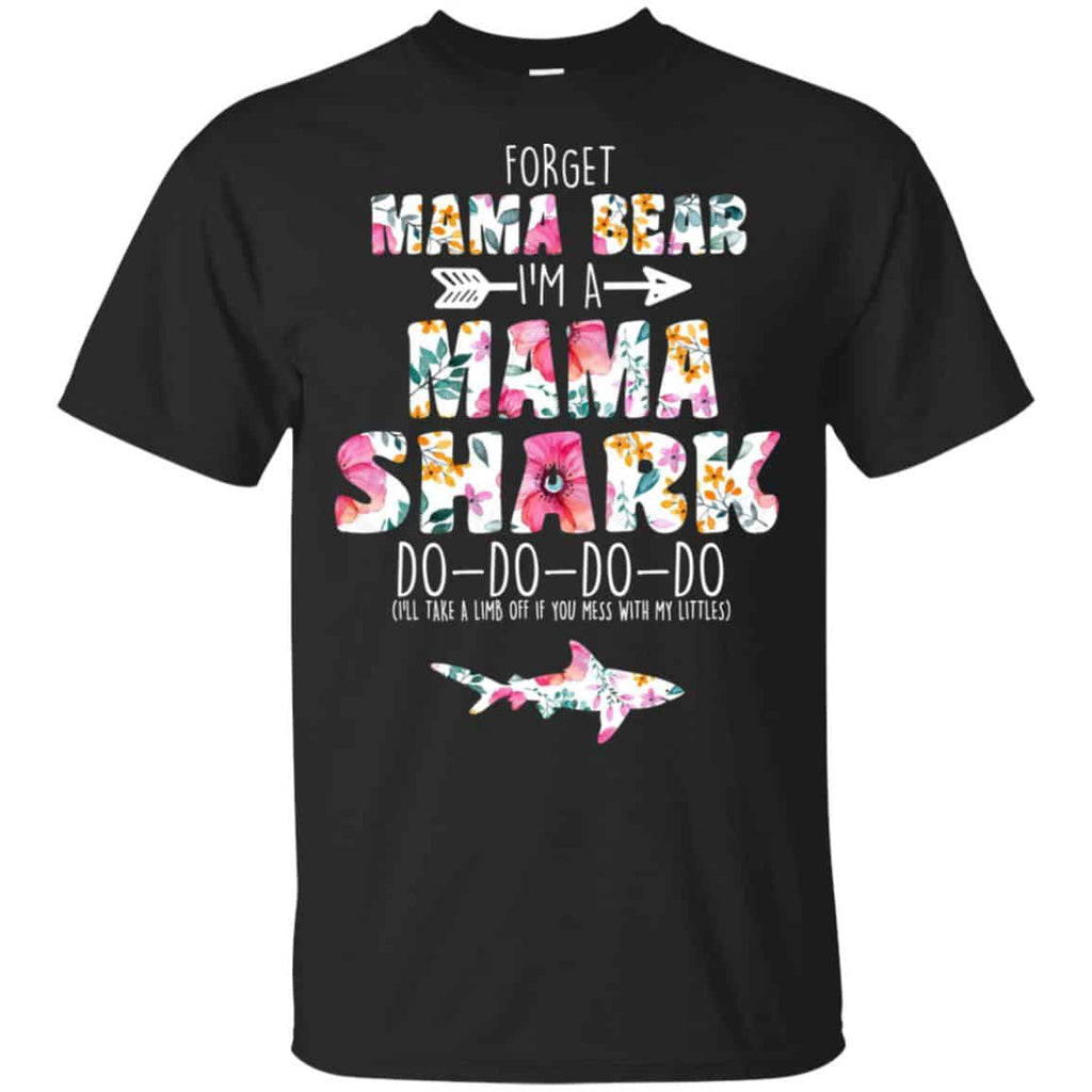 Forget Mama Bear I’m A Mama Shark Do Do Do Do Mother’s Day T-Shirts, Hoodie, Tank