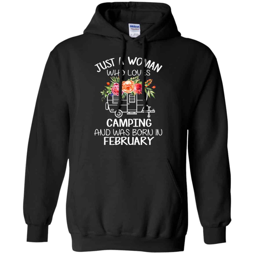 Just A Woman Who Loves Camping And Was Born In February T-Shirts, Hoodie, Tank