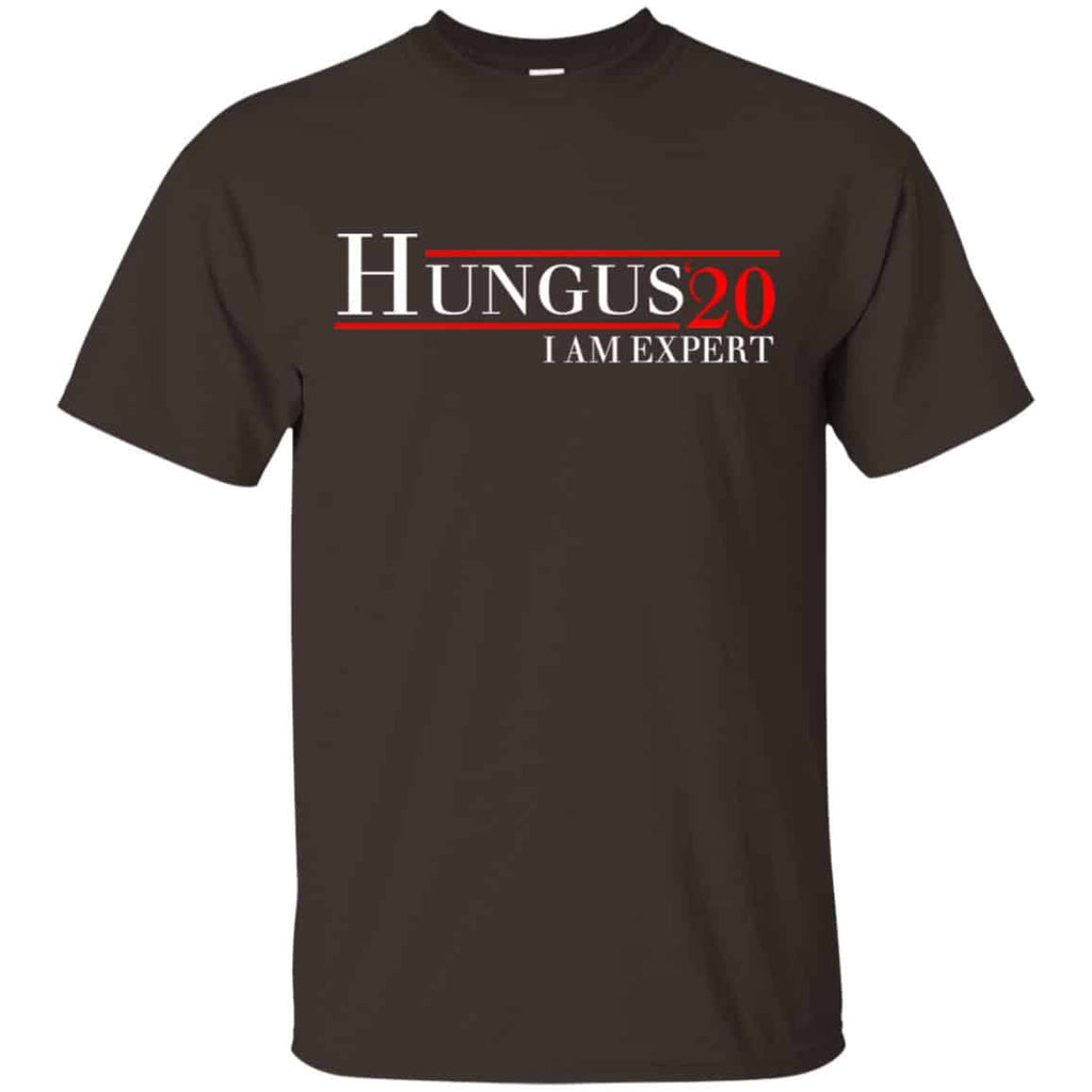 Hungus 2020 I Am Expert T-Shirts, Hoodie, Tank