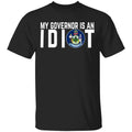 My Governor Is An Idiot Maine Shirt, Hoodie, Tank