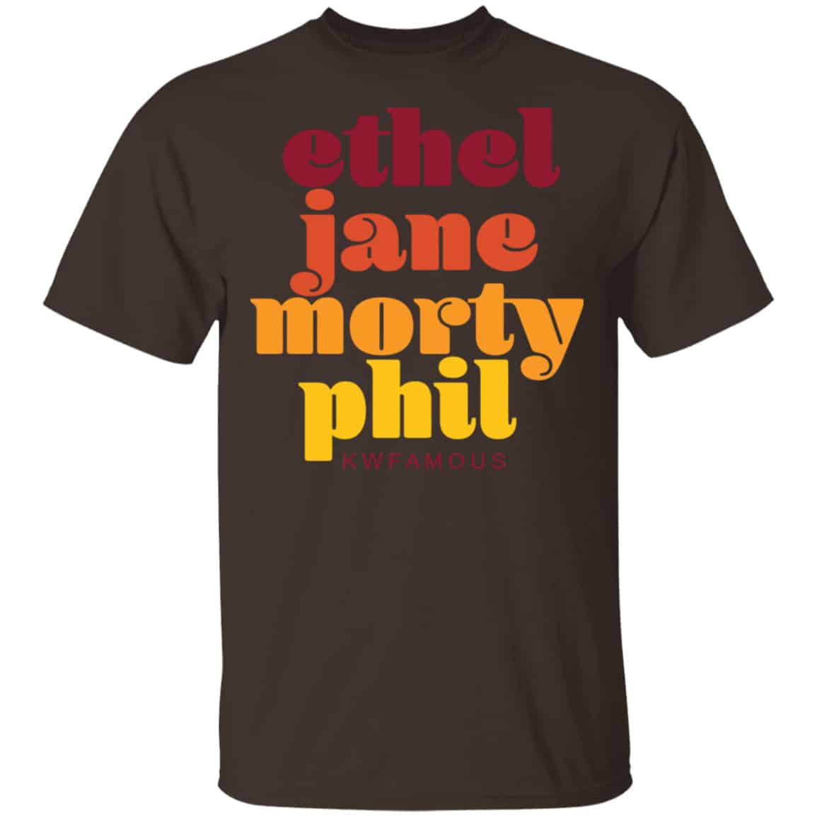 Kwfamous Squad Ethel Jane Morty Phil Shirt, Hoodie, Tank