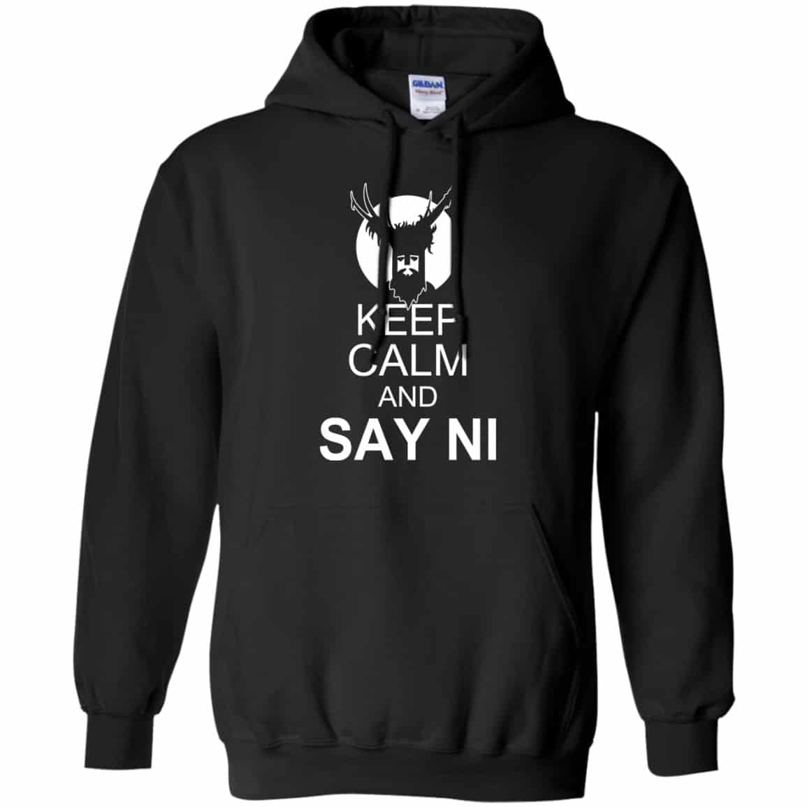 Keep Calm And Say Ni Shirt, Hoodie, Tank