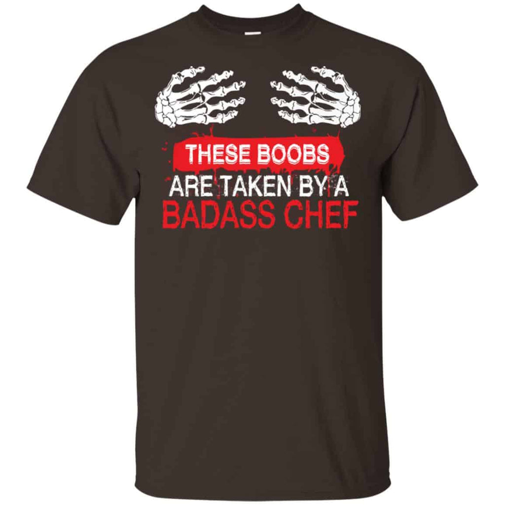 These Boobs Are Taken By A Badass Chef Shirt, Hoodie, Tank