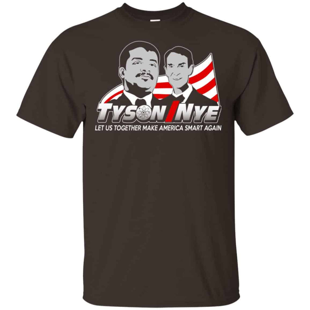 Tyson/Nye 2016 Shirt – Let Us Together Make America Smart Again Shirt, Hoodie, Tank