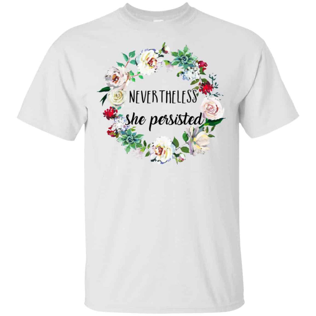 Nevertheless She Persisted Shirt, Hoodie, Tank