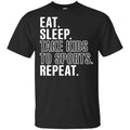 Eat Sleep Take Kids To Sports Repeat Shirt, Hoodie, Tank