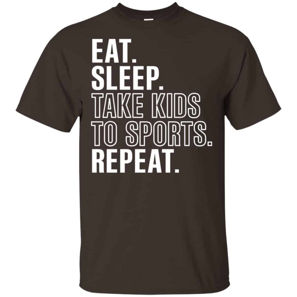Eat Sleep Take Kids To Sports Repeat Shirt, Hoodie, Tank