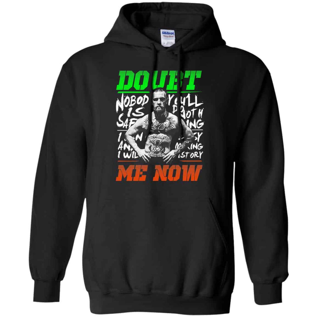 Conor McGregor – Doubt Me Now Shirt, Hoodie, Tank