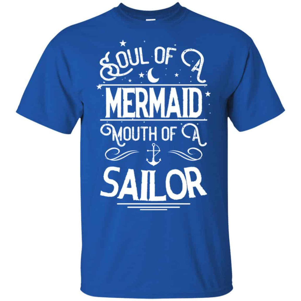Soul Of Mermaid Mouth Of A Sailor Shirt, Hoodie, Tank