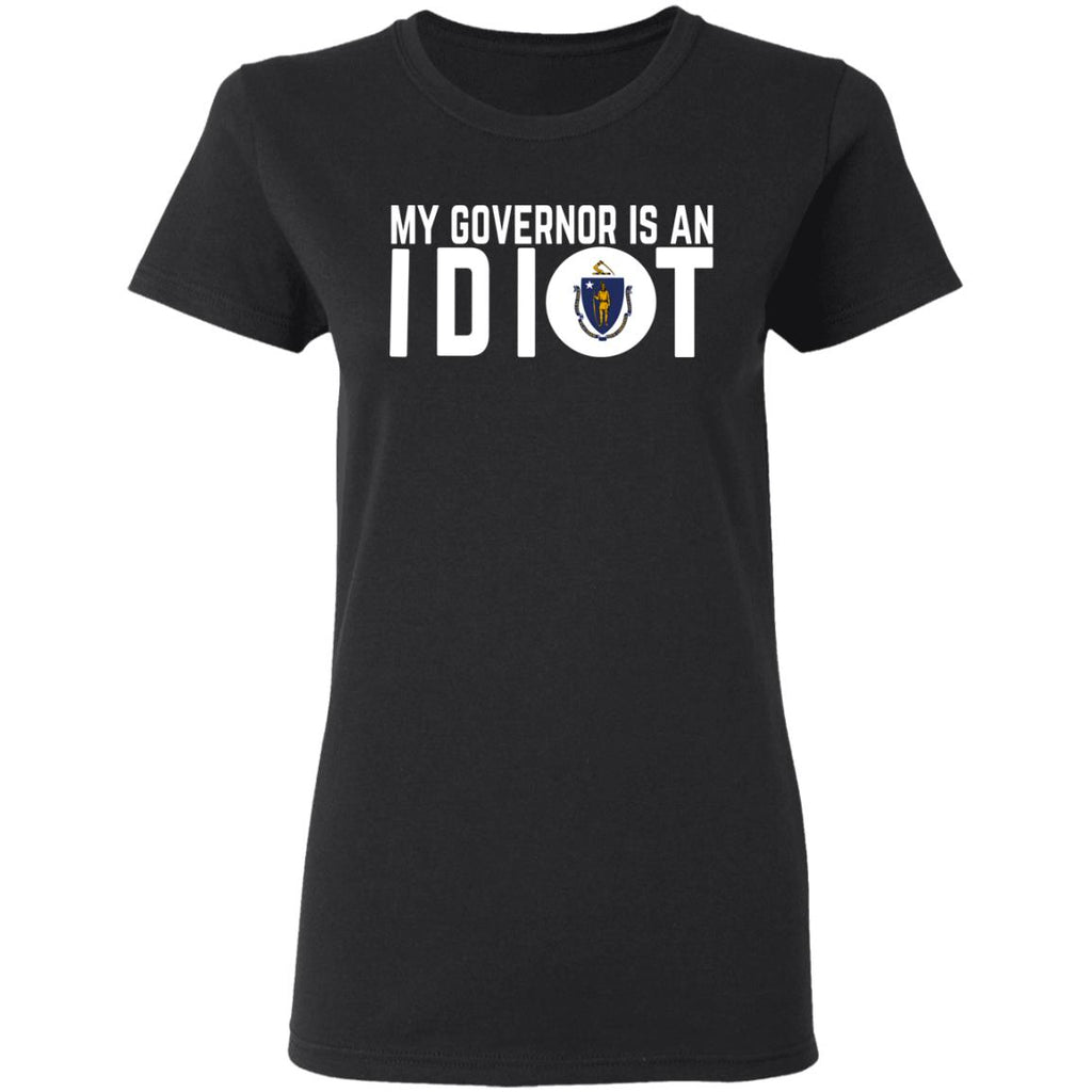 My Governor Is An Idiot Massachusetts Shirt, Hoodie, Tank