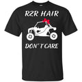 RZR Tribute RZR Hair Don’t Care Shirt, Hoodie, Tank