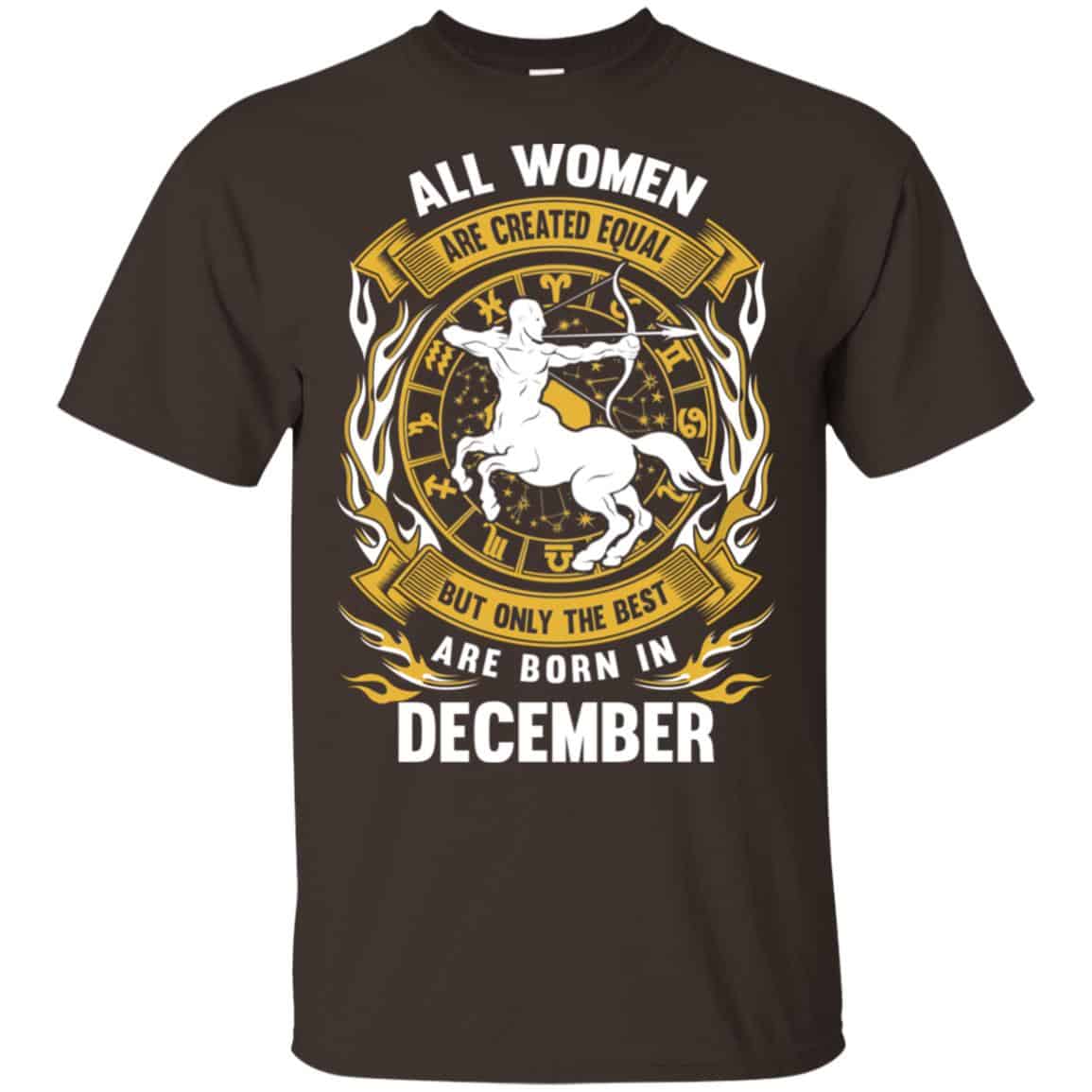 All Women Are Created Equal But Only The Best Are Born In December Shirt, Hoodie, Tank