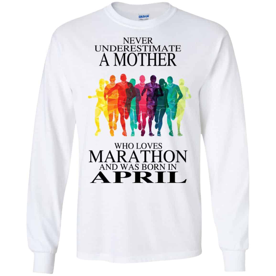 A Mother Who Loves Marathon And Was Born In April T-Shirts, Hoodie, Tank
