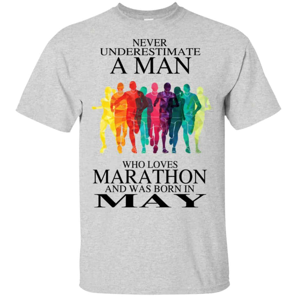 A Man Who Loves Marathon And Was Born In May T-Shirts, Hoodie, Tank