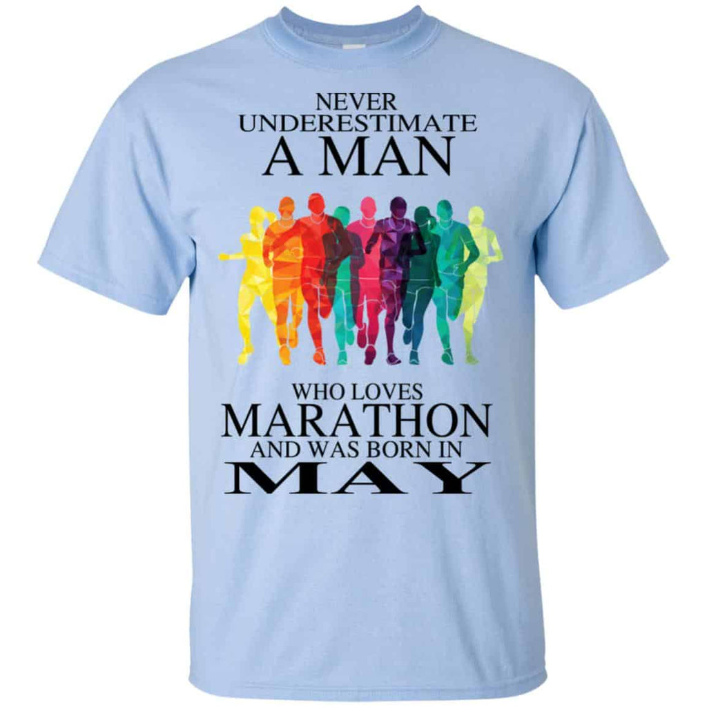 A Man Who Loves Marathon And Was Born In May T-Shirts, Hoodie, Tank