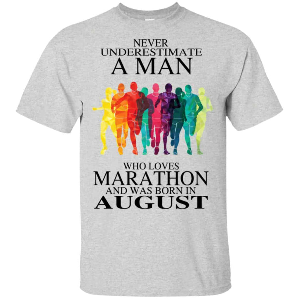 A Man Who Loves Marathon And Was Born In August T-Shirts, Hoodie, Tank
