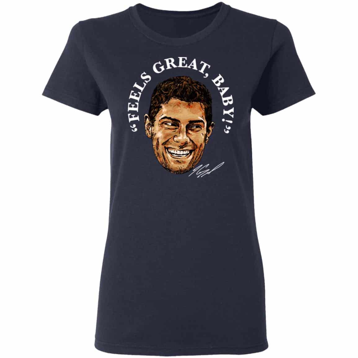 George Kittle Feels Great Baby Signature Shirt, Hoodie, Tank