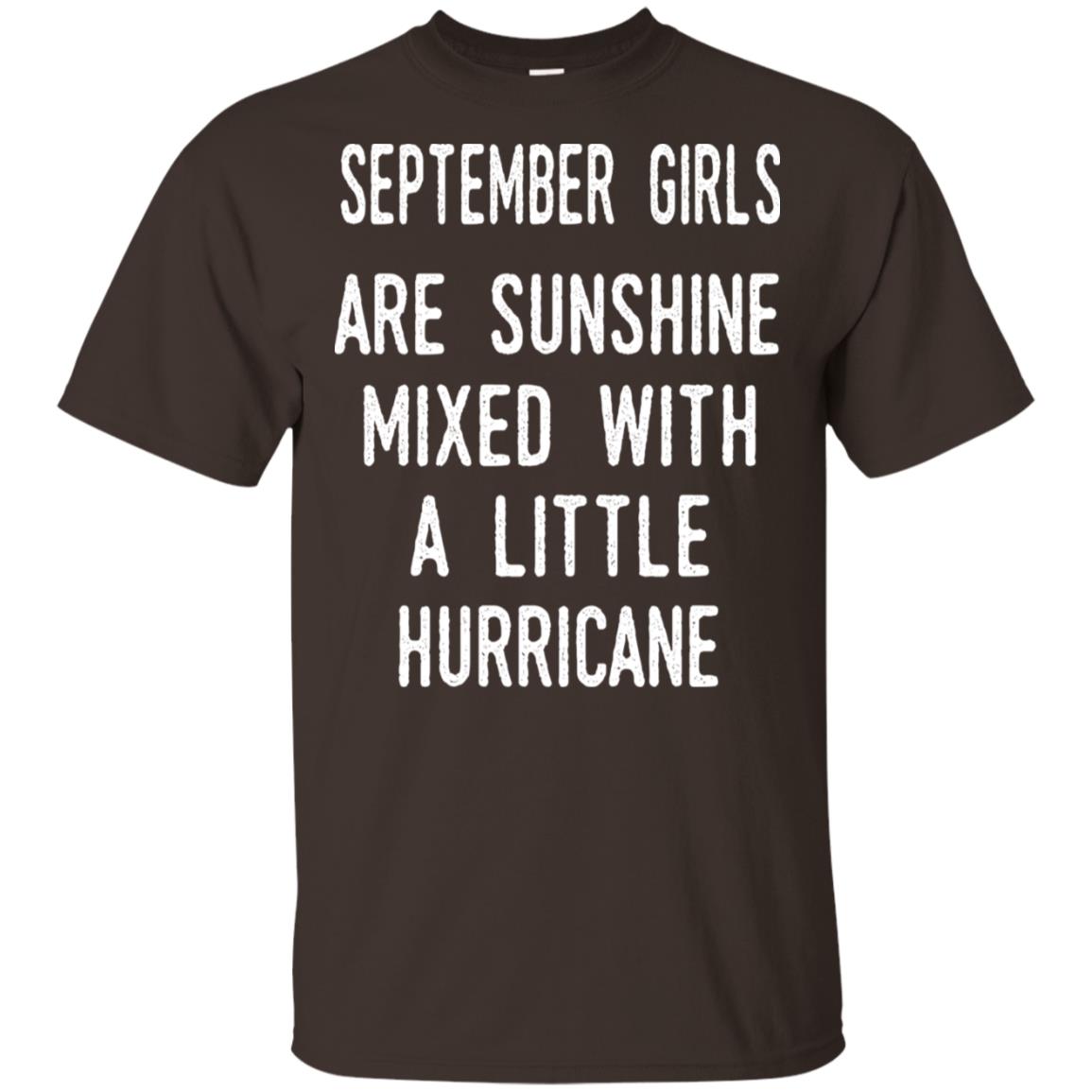 September Girls Are Sunshine Mixed With A Little Hurricane T-Shirts, Hoodie, Tank