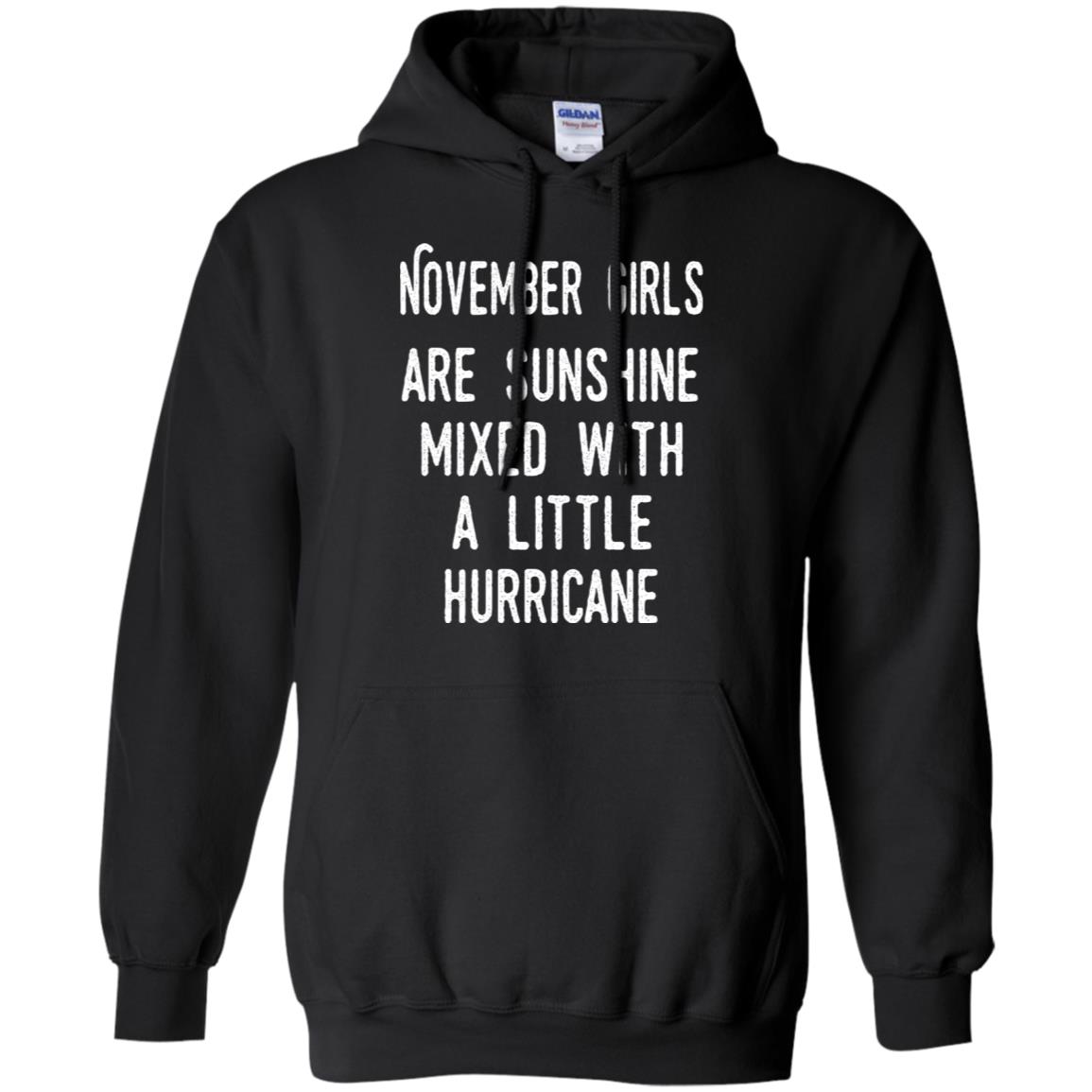 November Girls Are Sunshine Mixed With A Little Hurricane T-Shirts, Hoodie, Tank