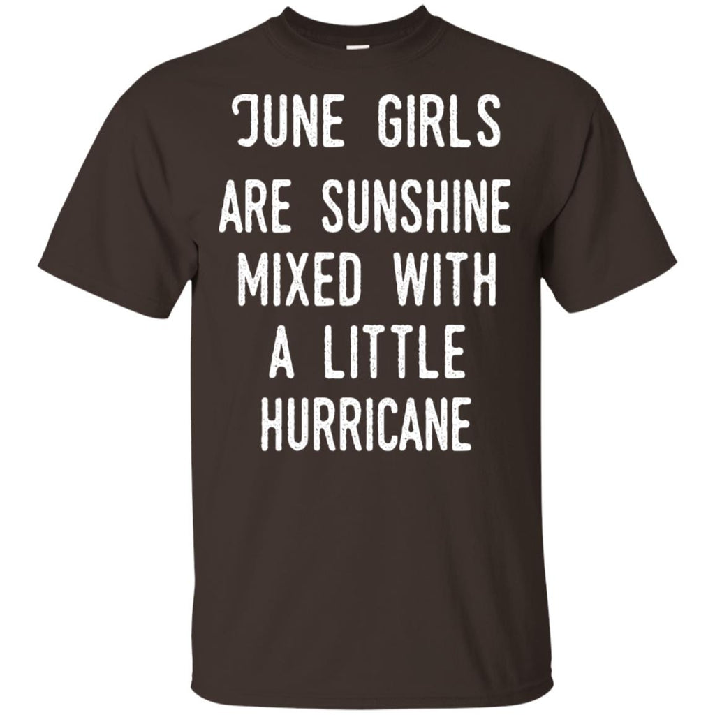 June Girls Are Sunshine Mixed With A Little Hurricane T-Shirts, Hoodie, Tank