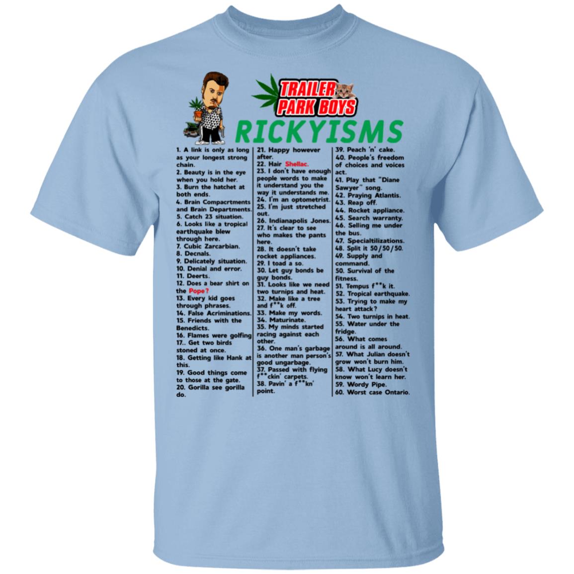 Trailer Park Boys Rickyisms Shirt, Hoodie, Tank