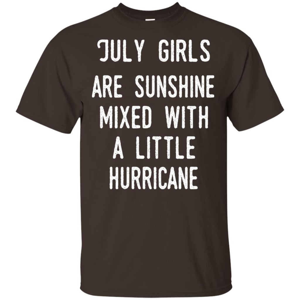 July Girls Are Sunshine Mixed With A Little Hurricane T-Shirts, Hoodie, Tank