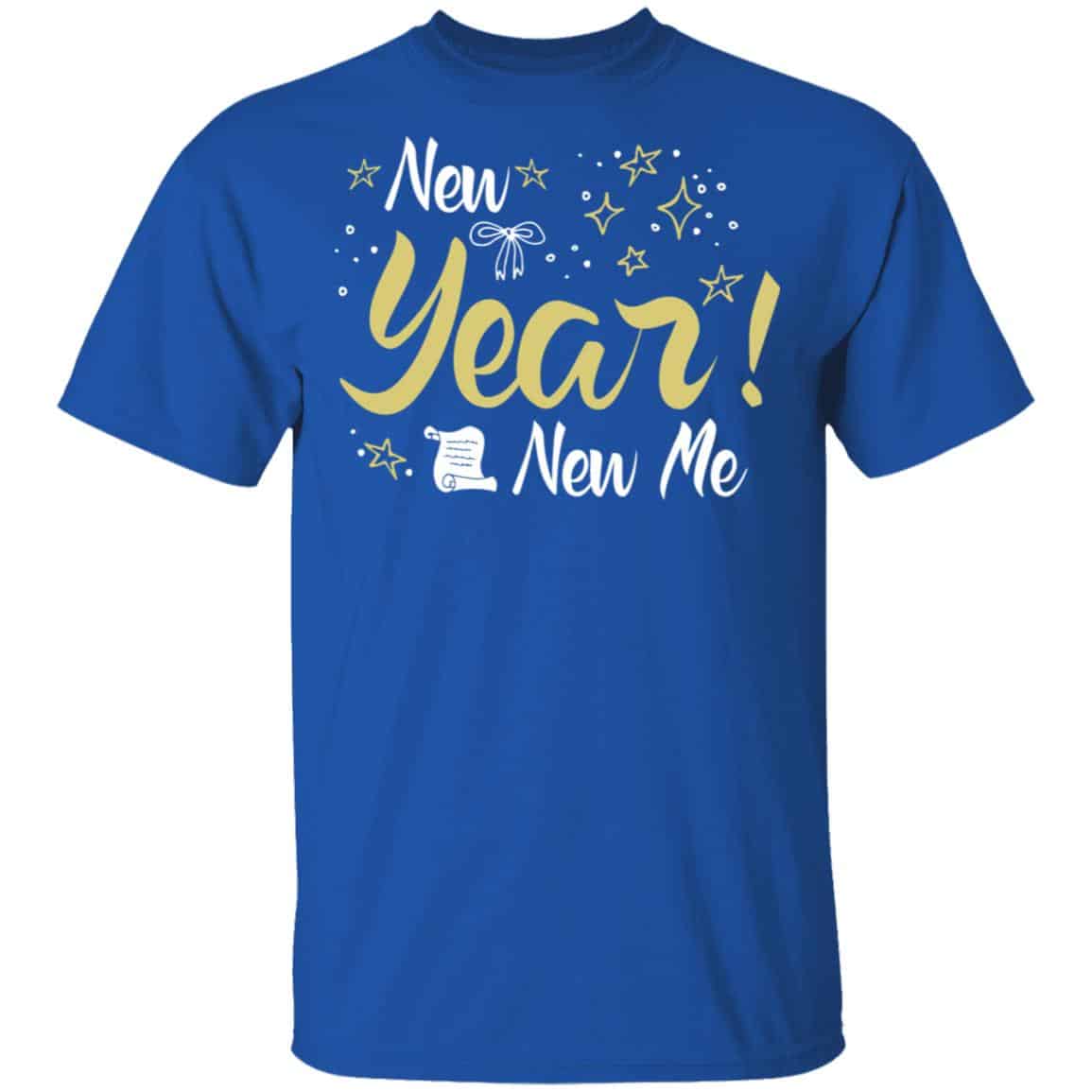 New Year New Me T-Shirts, Hoodies