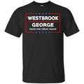 WestBrook George Make OKC Great Again Shirt, Hoodie, Tank