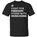 Fight For Freedom Stand With Hong Kong T-Shirts, Hoodies