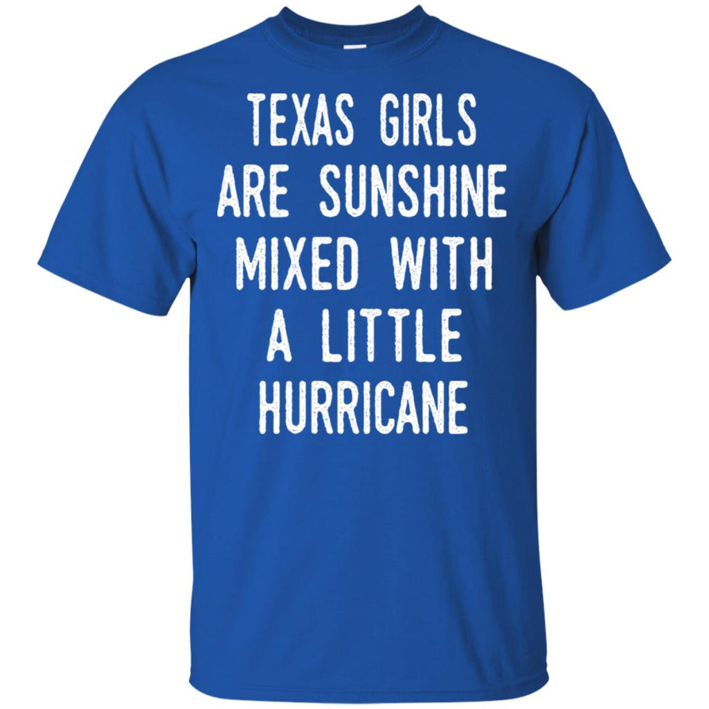 Texas Girls Are Sunshine Mixed With A Little Hurricane T-Shirts, Hoodie, Tank