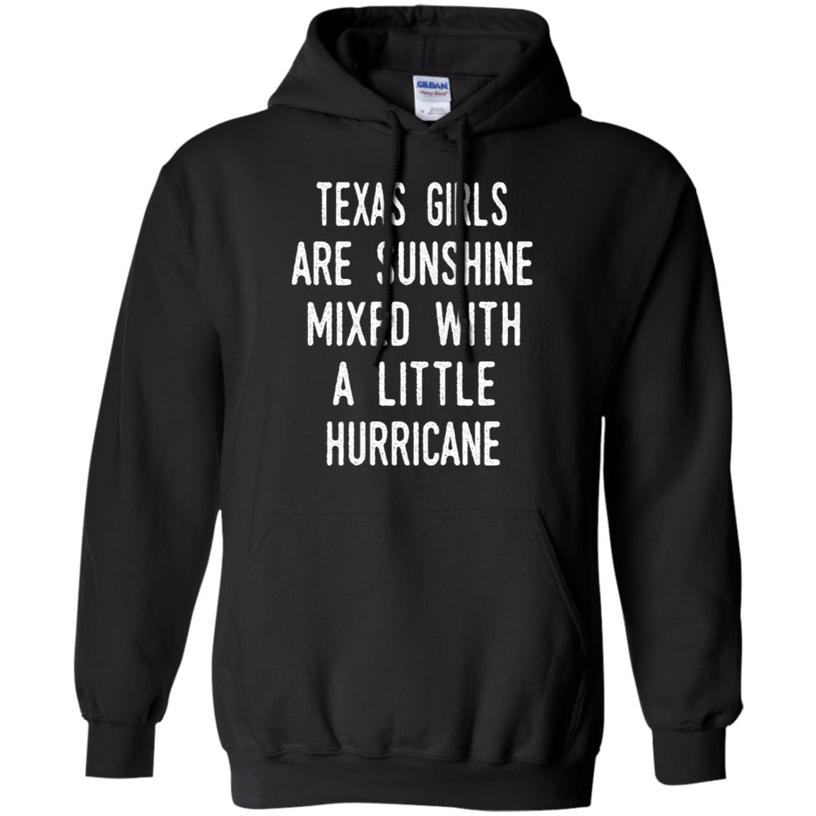 Texas Girls Are Sunshine Mixed With A Little Hurricane T-Shirts, Hoodie, Tank