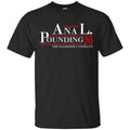 Anal Pounding 2020 The Backdoor Candidate T-Shirts, Hoodie, Tank