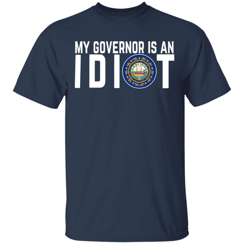 My Governor Is An Idiot New Hampshire Shirt, Hoodie, Tank