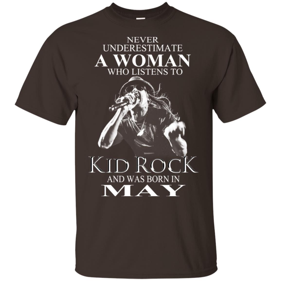 A Woman Who Listens To Kid Rock And Was Born In May T-Shirts, Hoodie, Tank