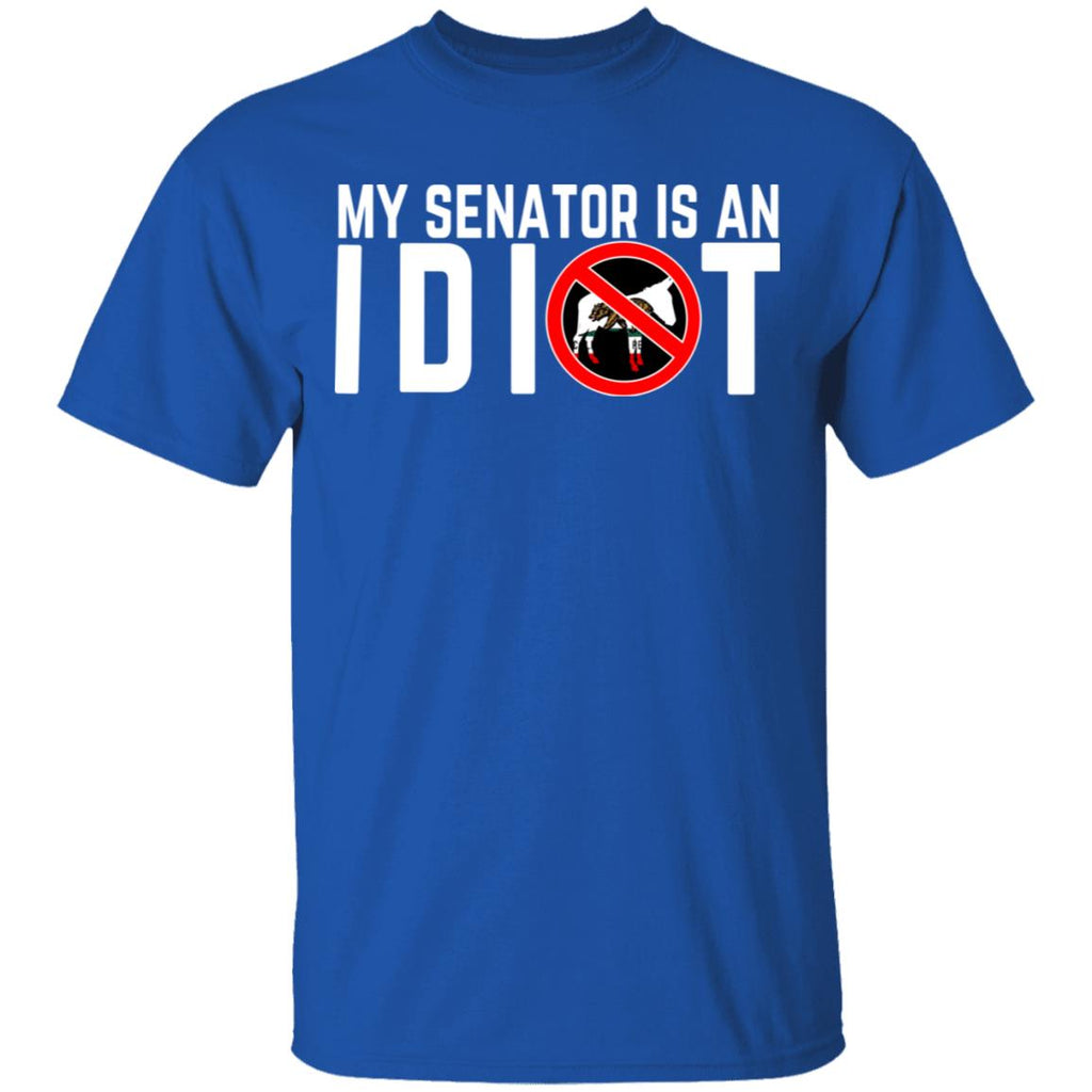 My Senator Is An Idiot California Shirt, Hoodie, Tank