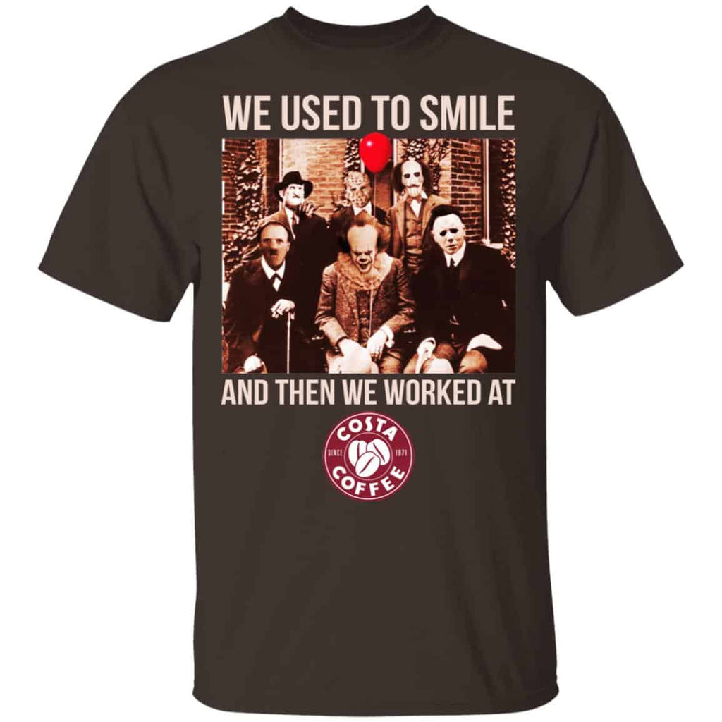 We Used To Smile And Then We Worked At Costa Coffee Shirt, Hoodie, Tank