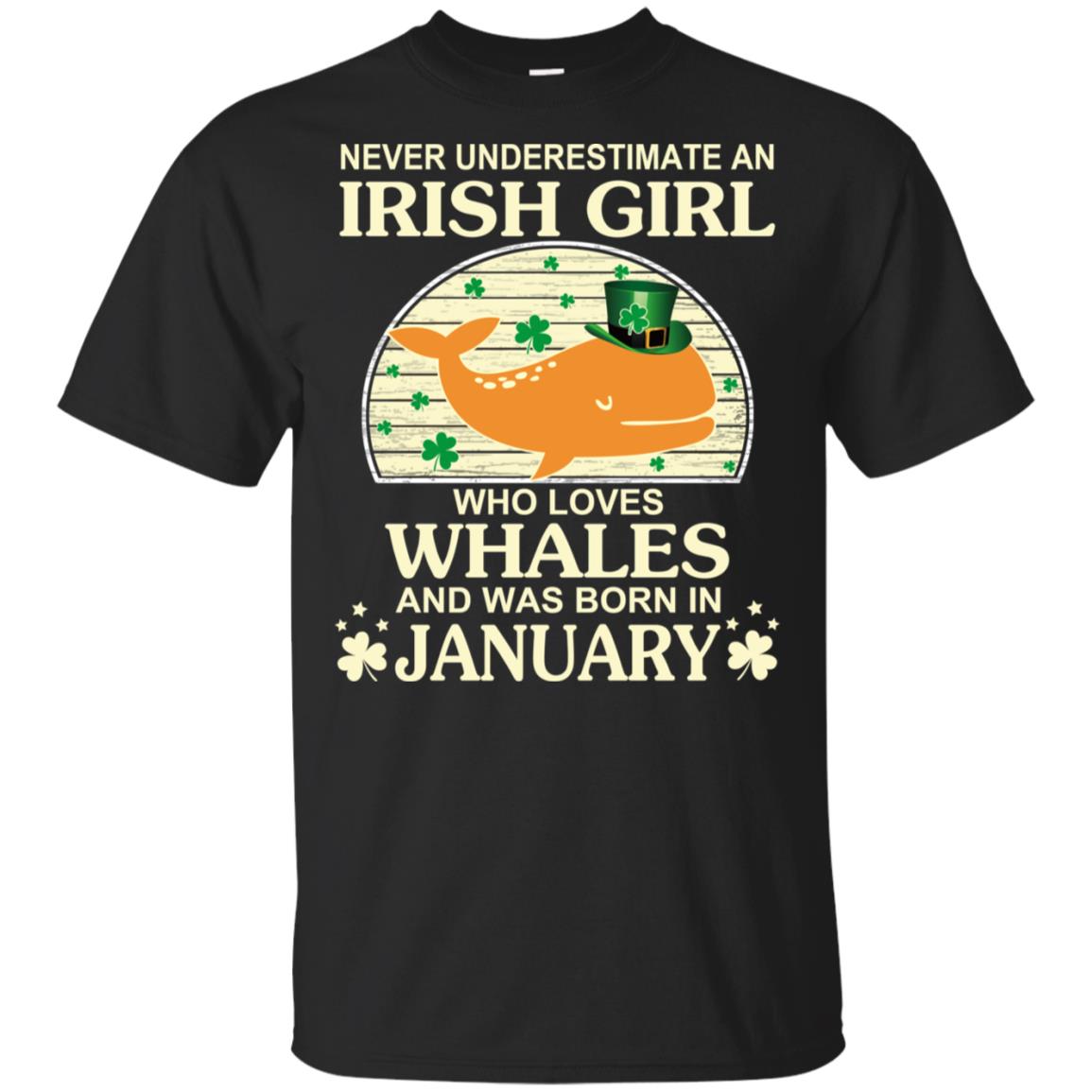 An Irish Girl Who Loves Whales And Was Born In January T-Shirts, Hoodie, Tank