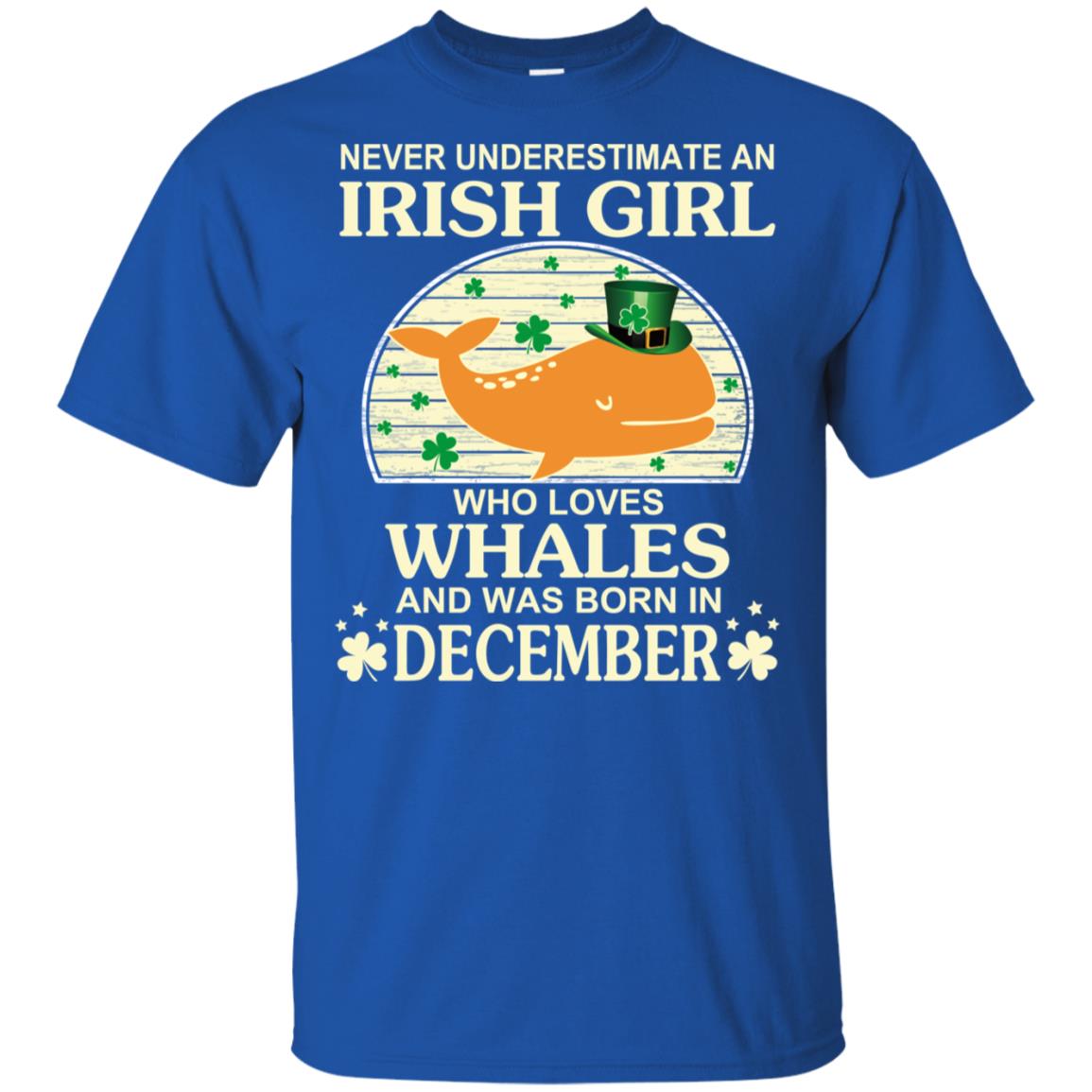 An Irish Girl Who Loves Whales And Was Born In December T-Shirts, Hoodie, Tank