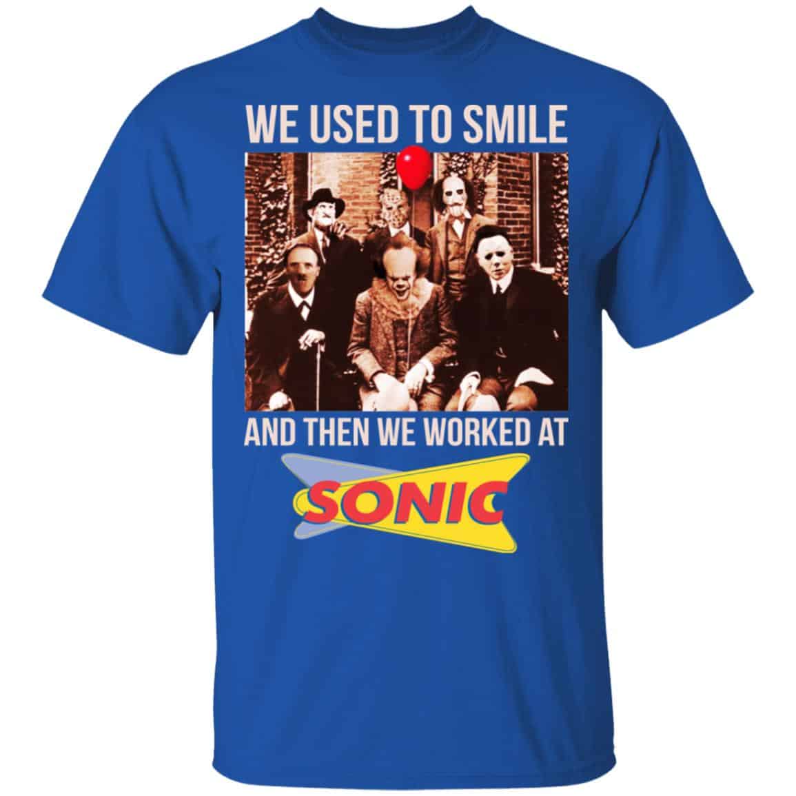 We Used To Smile And Then We Worked At Sonic Drive-In Shirt, Hoodie, Tank