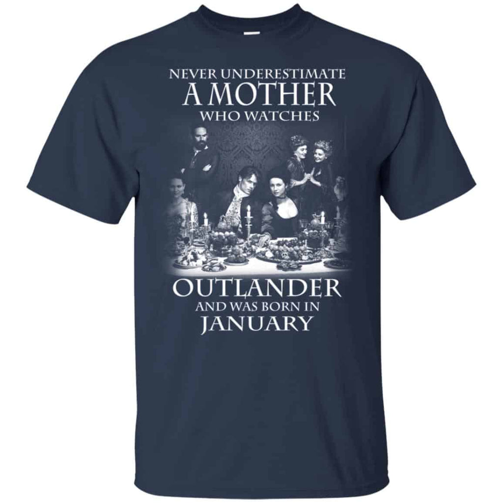 A Mother Who Watches Outlander And Was Born In January T-Shirts, Hoodie, Tank