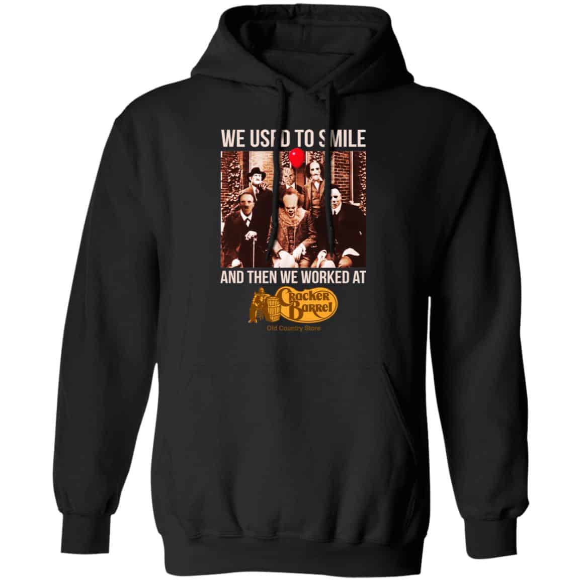 We Used To Smile And Then We Worked At Cracker Barrel Shirt, Hoodie, Tank