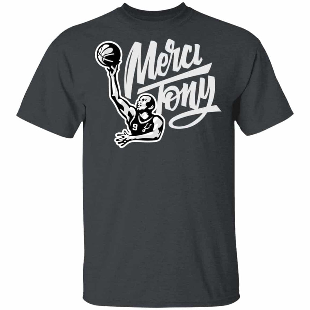 Tony Parker Merci Tony Shirt, Hoodie, Tank
