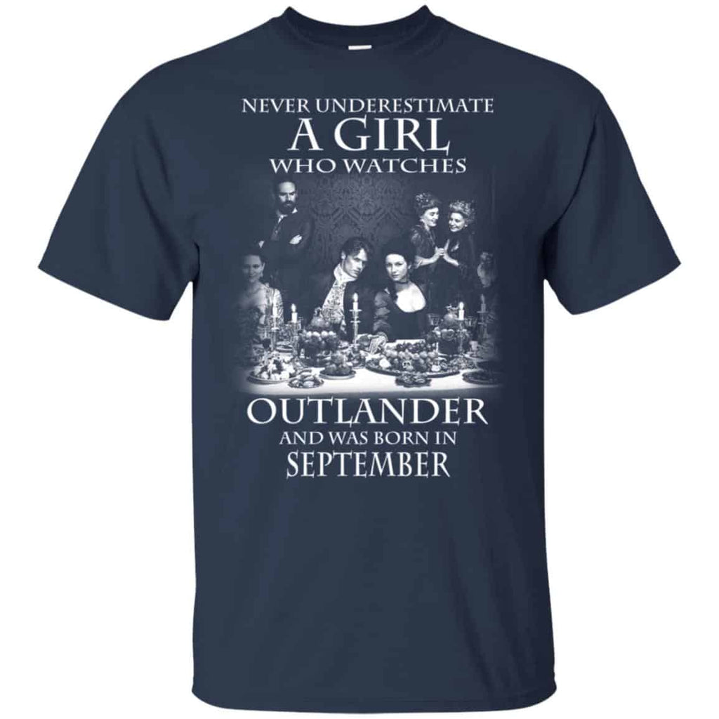 A Girl Who Watches Outlander And Was Born In September T-Shirts, Hoodie, Tank