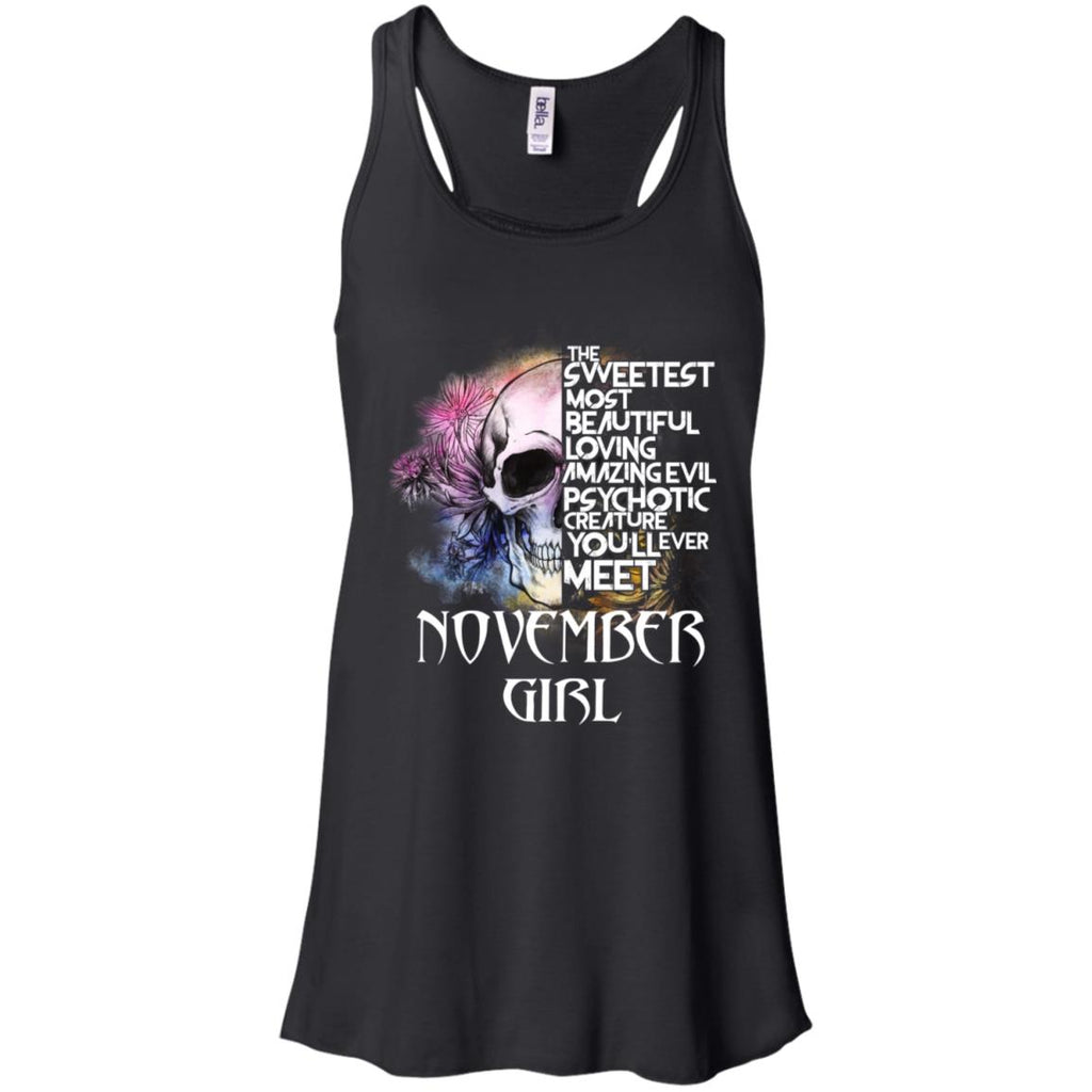 November Girl The Sweetest Most Beautiful Loving Amazing Evil Psychotic Creature You’ll Ever Meet T-Shirts, Hoodie, Tank