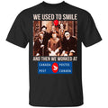 We Used To Smile And Then We Worked At Canada Post Shirt, Hoodie, Tank