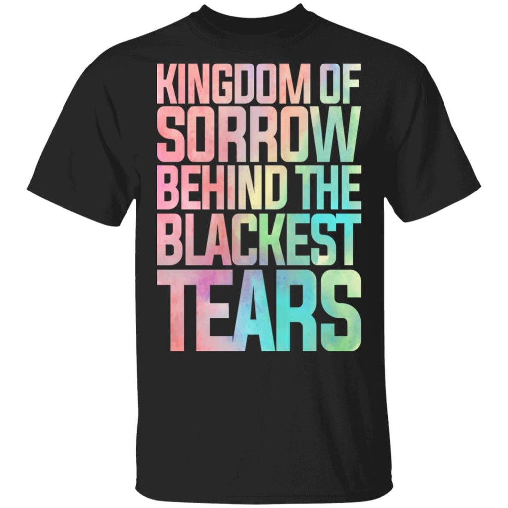 Kingdom Of Sorrow Behind The Blackest Tears Shirt, Hoodie, Tank