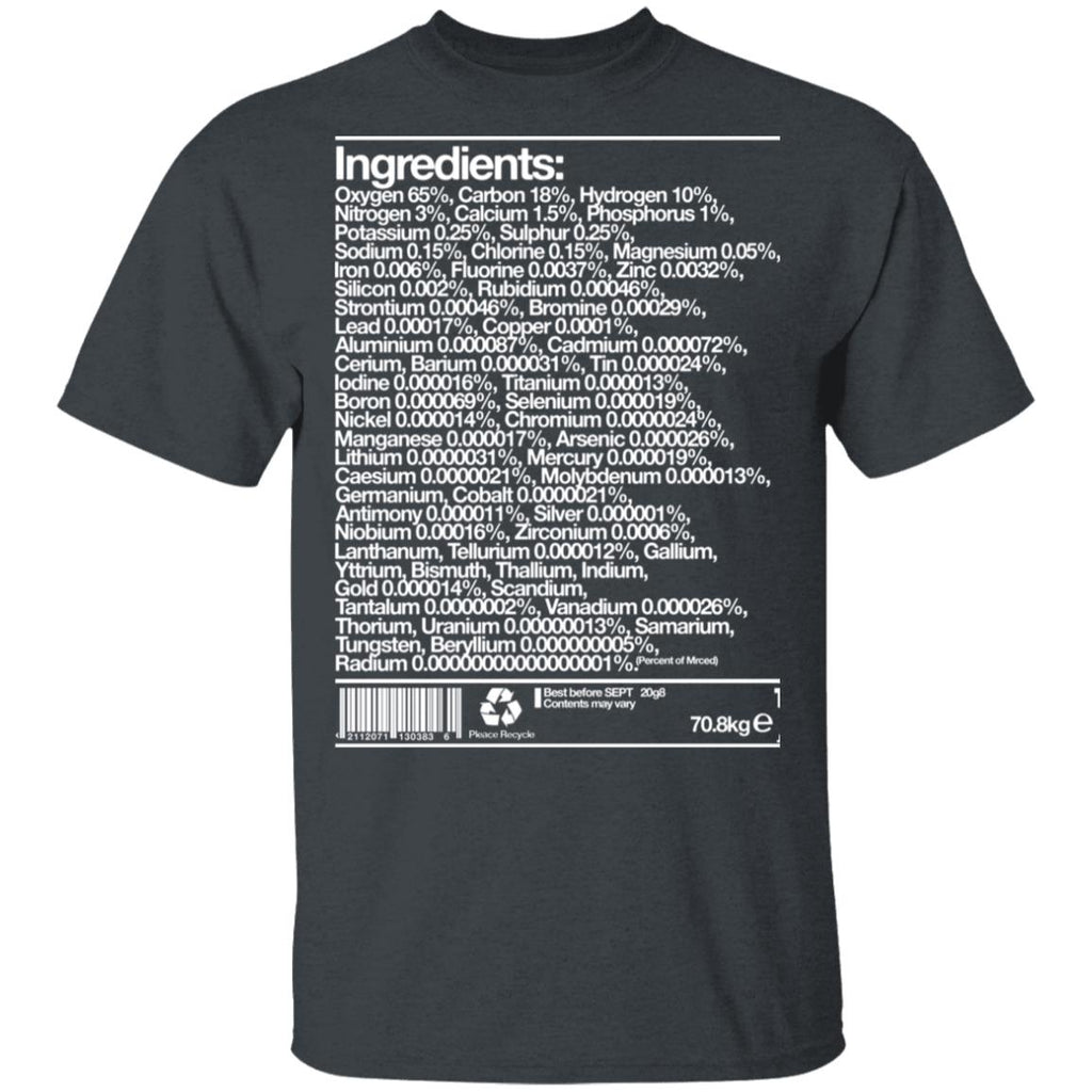 Human Ingredients Oxygen 65% Carbon 18% Hydrogen 10% Shirt, Hoodie, Tank