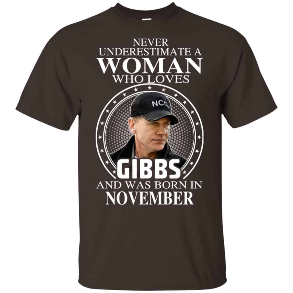 A Woman Who Loves Gibbs And Was Born In November T-Shirts, Hoodie, Tank